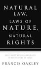 Natural Law, Laws of Nature, Natural Rights