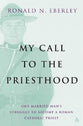 My Call to the Priesthood