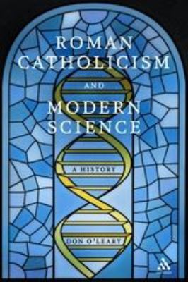 Roman Catholicism and Modern Science