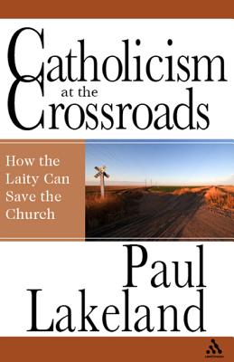 Catholicism At the Crossroads