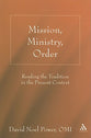 Mission, Ministry, Order