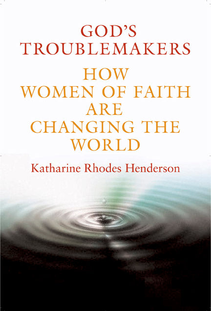 God's Troublemakers