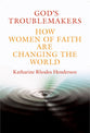 God's Troublemakers
