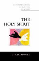 The Holy Spirit (Contemporary Christian Insights Series)