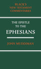 The Epistle to the Ephesians (Black's New Testament Commentary Series)