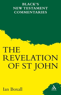 The Revelation of Saint John (Black's New Testament Commentary Series)