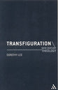 Transfiguration (New Century Theology Series)