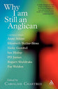Why I Am Still An Anglican