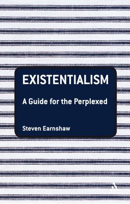 Existentialism (Guides For The Perplexed Series)