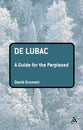 De Lubac (Guides For The Perplexed Series)
