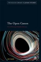 The Open Canon (#04 in Library Of Judaic Studies Series)