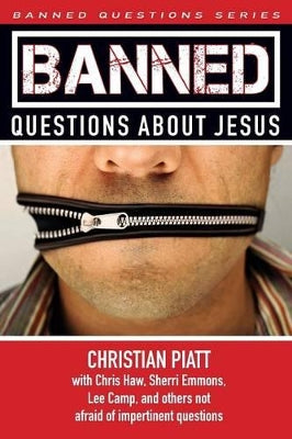 Banned Questions About Jesus (Banned Questions Series)