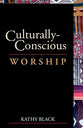 Culturally Conscious Worship