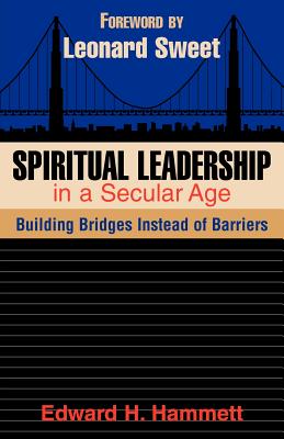 Spiritual Leadership in a Secular Age