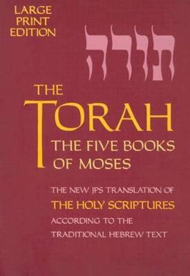The Torah: The Five Books of Moses (Large Print)