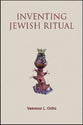 Inventing Jewish Ritual