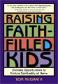 Raising Faith-Filled Kids