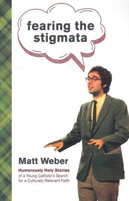 Fearing the Stigmata