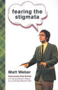 Fearing the Stigmata