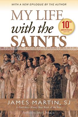 My Life With the Saints (10th Anniversary Edition)