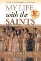 My Life With the Saints (10th Anniversary Edition)