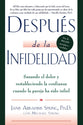 Despus De La Infidelidad (After The Affair) (Spanish)