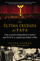 The Ltima Cruzada Del Papa (Pope's Last Crusade, The) (Spanish)