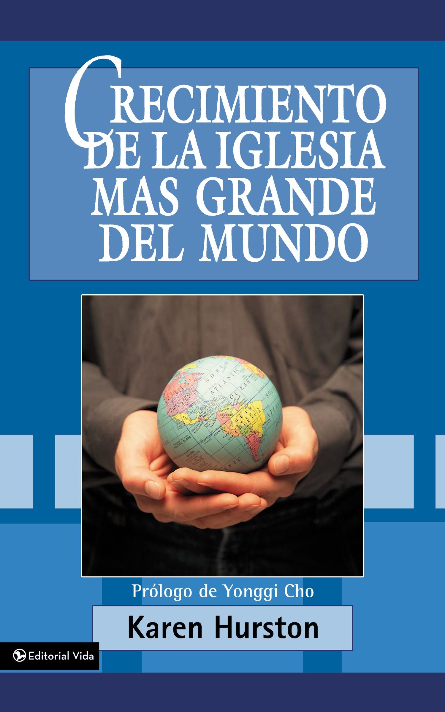 Crecimiento De La Iglesia MS Grande Del Mundo (Growing The World's Largest Church) (Spanish)