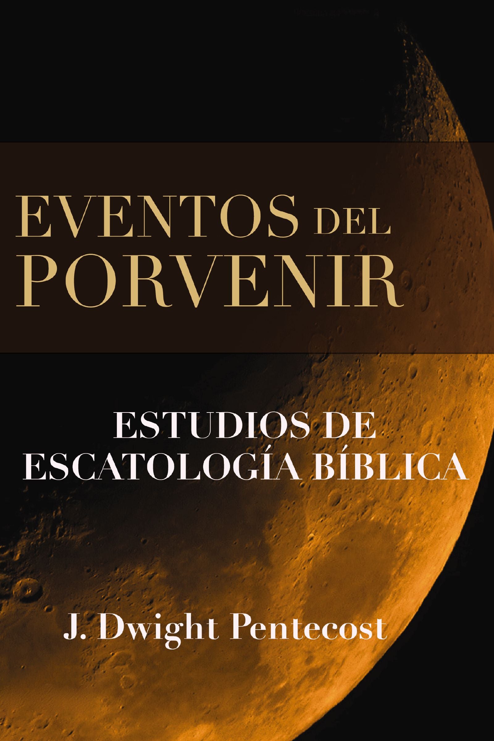Eventos Del Porvenir (Things To Come) (Spanish)