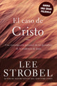 El Caso De Cristo (The Case For Christ, Spanish Edition)