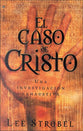 El Caso De Cristo (The Case For Christ, Spanish Edition)