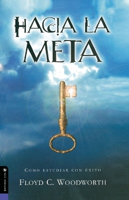 Hacia La Meta (Towards The Goal) (Spanish)
