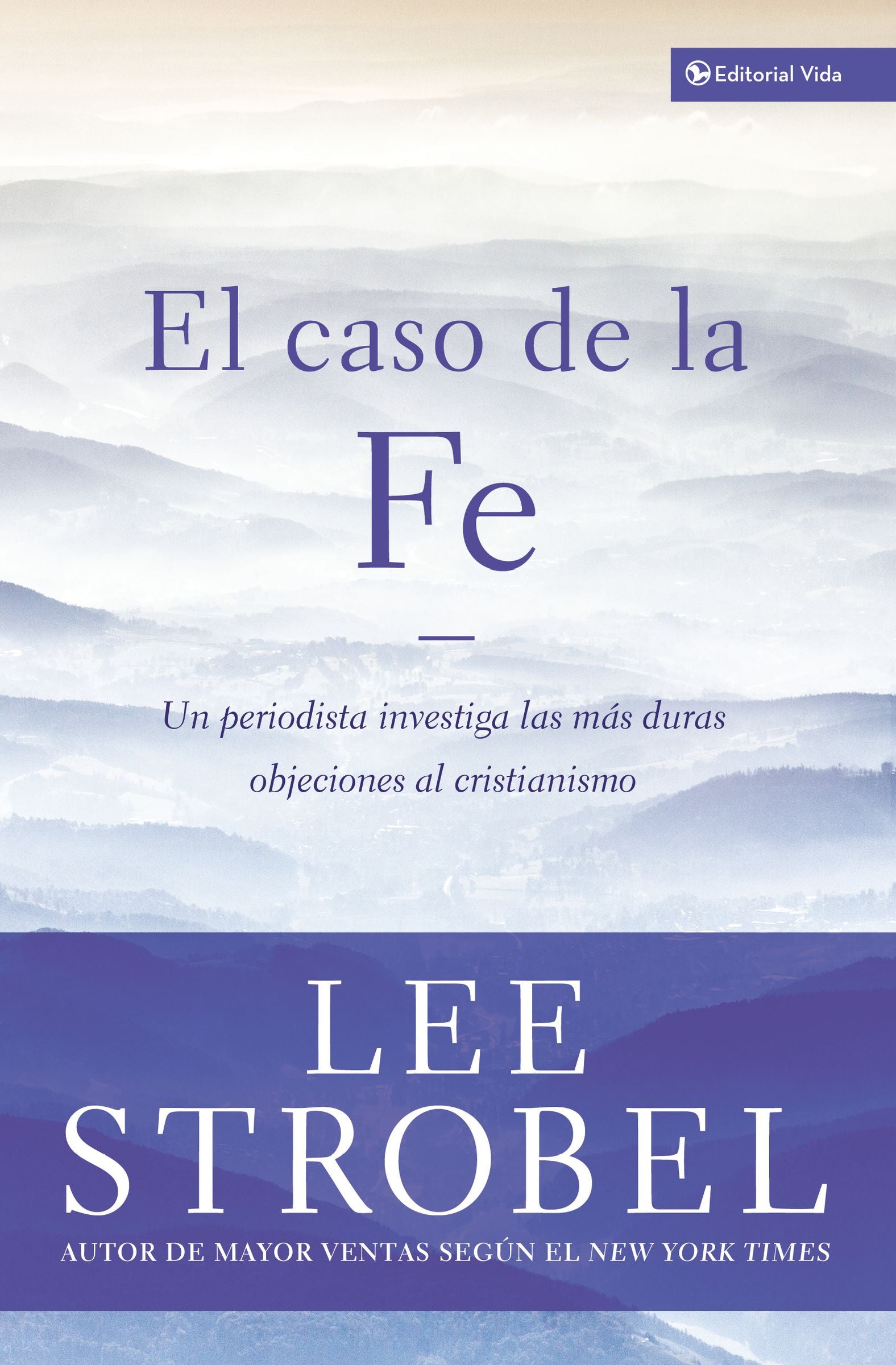 Caso De La Fe, El (Spanish)