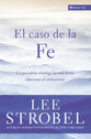 Caso De La Fe, El (Spanish)