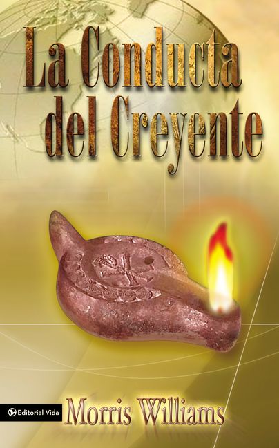 Conducta Del Creyente, La (Spanish)