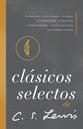Calsicos Selectos De C. S. Lewis: Antologia De 8 De Los Libros De C. S. Lewis (Spanish)