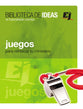 Juegos Para Refrescar (A Library Of Ideas) (Spanish)