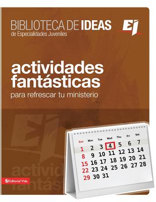 Biblioteca De Ideas: Actividades Fantsticas (Ideas Library/holiday Ideas) (Spanish)