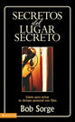 Secretos Del Lugar Secreto (Secrets Of The Secret Place Series) (Spanish)