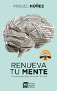 Renueva Tu Mente: Y Transforma Tu Vida (Renew Your Mind) (Spanish)