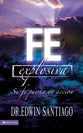 Fe Explosiva (Spanish)