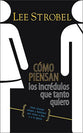 Como Piensal Los Incredulos Que Tanto Quiero (Inside The Mind Of Unchurched Harry And Mary) (Spanish)