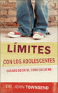 Limites Con Los Adolescentes (Boundaries With Teens) (Spanish)