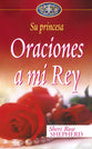 Oraciones a Mi Rey (Prayers To My King) (Spanish)