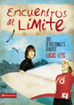 Encuentros Al Limite (Encounters To The Limit) (Spanish)