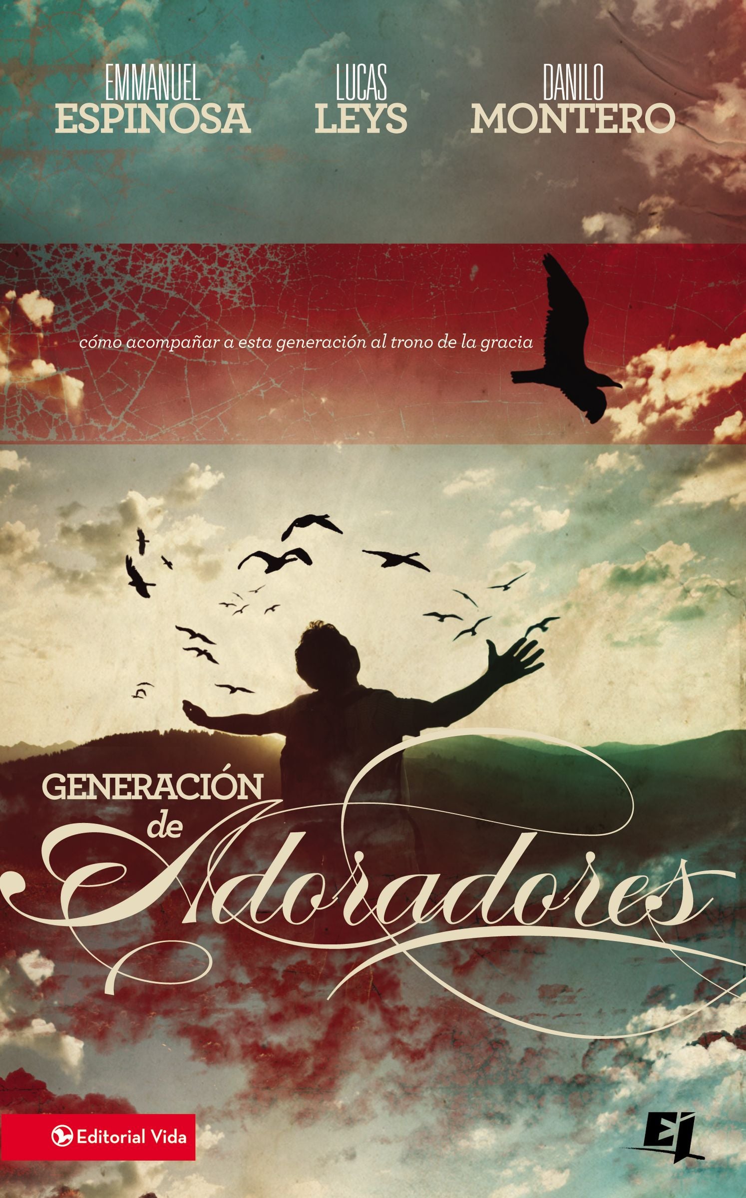 Generacion De Adoradores (Generation Of Worshippers) (Spanish)