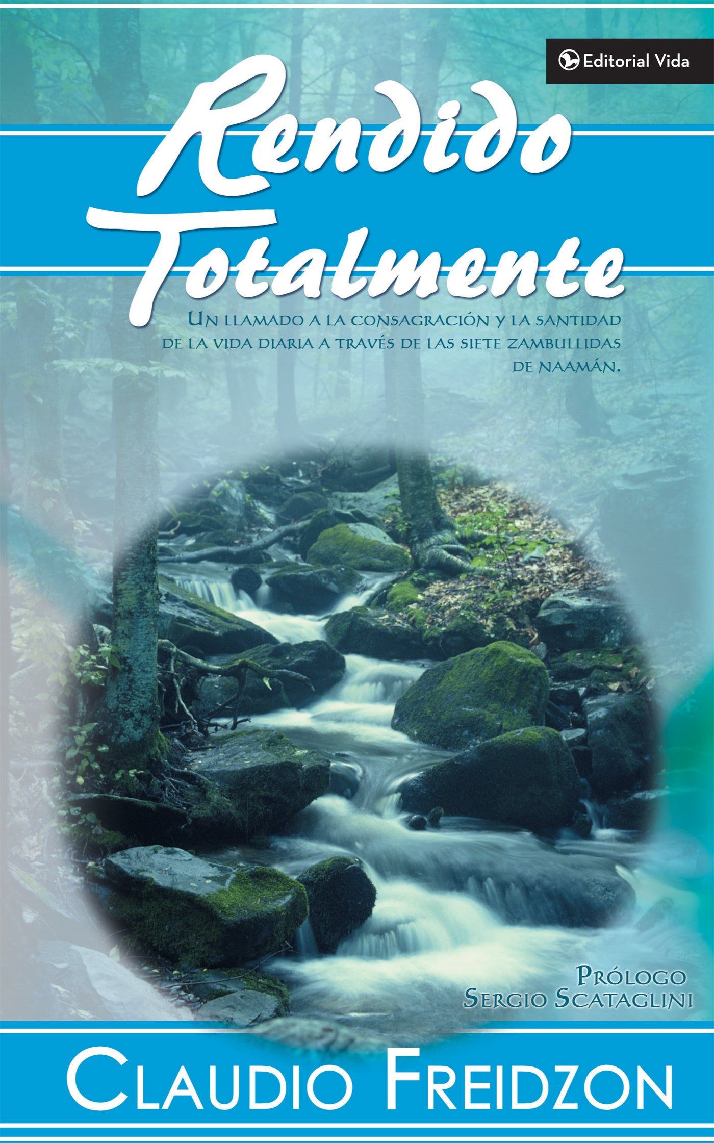 Rendido Totalmente (Fully Surrended) (Spanish)