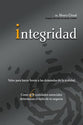 Integridad (Courage To Meet The Demands Of Reality, The) (Spanish)