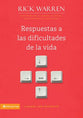 Respuestas a Las Dificultades Se La Vida (Living With Purpose) (Spanish)