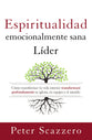 Lder Emocionalmente Sano, El (Emotionally Healthy Spirituality) (Spanish)